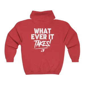 What Ever It Takes! Full Zip Hooded Sweatshirt